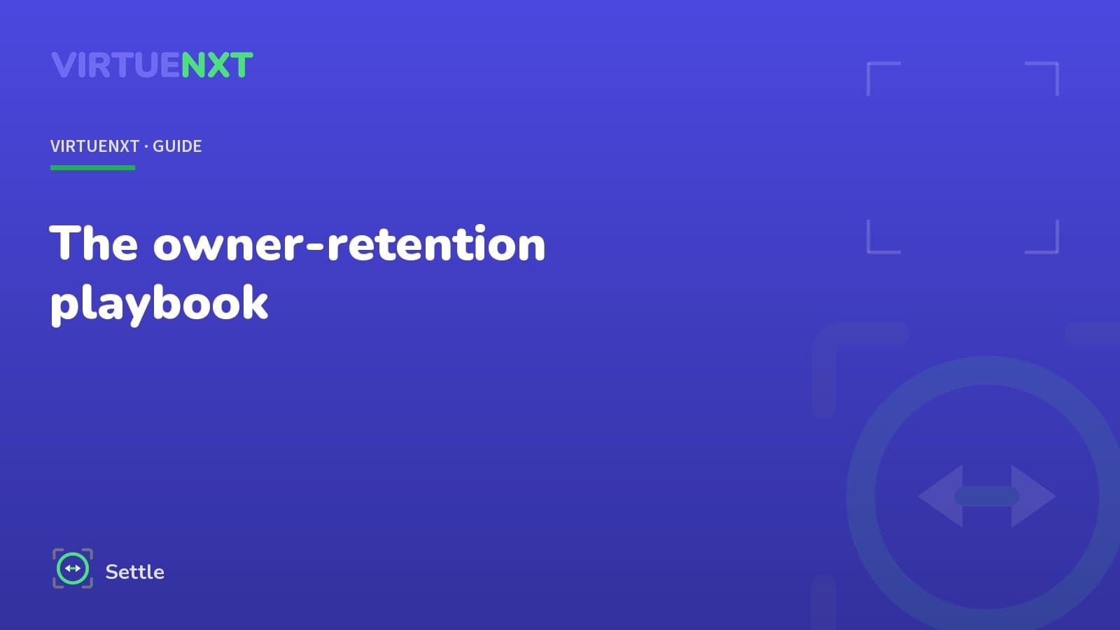 VIRTUENXT owner-retention playbook for property managers